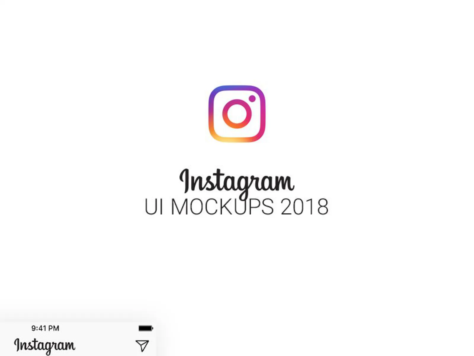 Instagram UI Mockups 2018 for Figma and Adobe XD